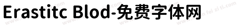 Erastitc Blod字体转换